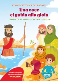 Una voce ci guida alla gioia. Avvento e Natale - Vol. 2 - Librerie.coop