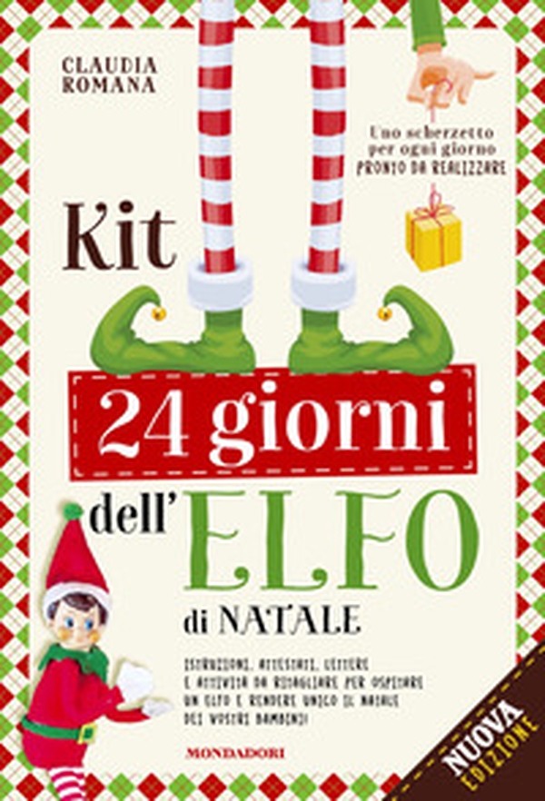 Kit 24 giorni dell'elfo di Natale. Istruzioni, attestati, scherzetti ed attività per il tuo elfo - Librerie.coop Kit 24 giorni dell'elfo di Natale. Istruzioni, attestati, scherzetti ed attività per il tuo elfo - Librerie.coop