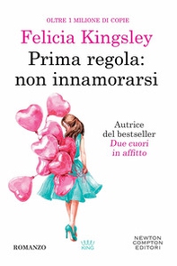 Prima regola: non innamorarsi - Librerie.coop