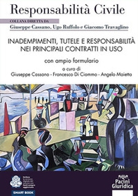 Inadempimenti, tutele e responsabilità nei contratti. Con ampio formulario - Librerie.coop
