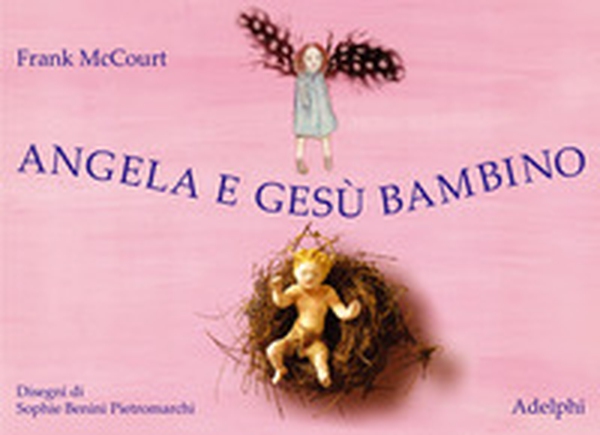 Angela e Gesù Bambino - Librerie.coop Angela e Gesù Bambino - Librerie.coop