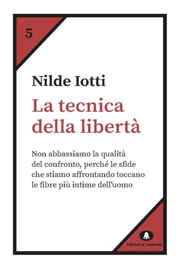 La tecnica della libertà - Librerie.coop La tecnica della libertà - Librerie.coop