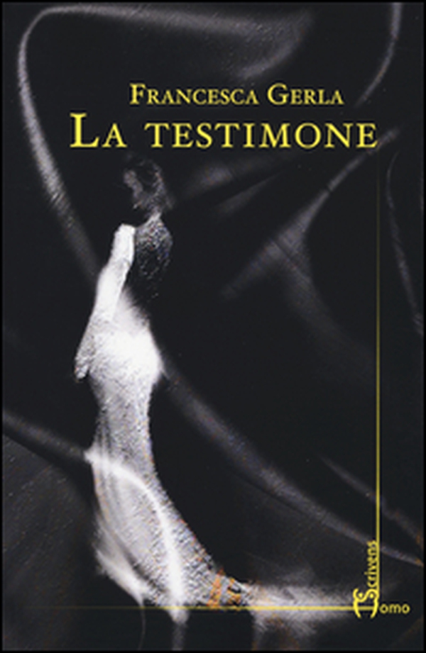 La testimone - Librerie.coop La testimone - Librerie.coop