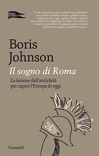 Il sogno di Roma. La lezione dell'antichità per capire l'Europa di oggi - Librerie.coop Il sogno di Roma. La lezione dell'antichità per capire l'Europa di oggi - Librerie.coop
