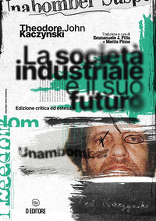 La società industriale e il suo futuro - Librerie.coop La società industriale e il suo futuro - Librerie.coop
