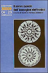 Il nuovo mondo dell'immagine elettronica - Librerie.coop