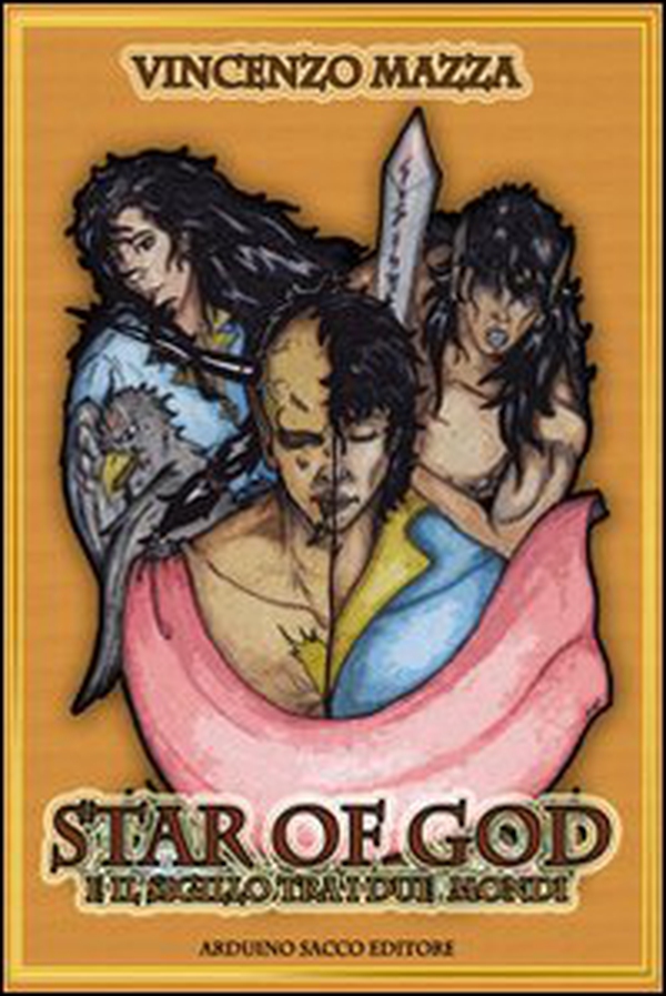 Star of God e il sigillo tra i due mondi - Librerie.coop Star of God e il sigillo tra i due mondi - Librerie.coop