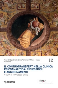 Il controtransfert nella clinica psicoanalitica: riflessioni e aggiornamenti - Librerie.coop