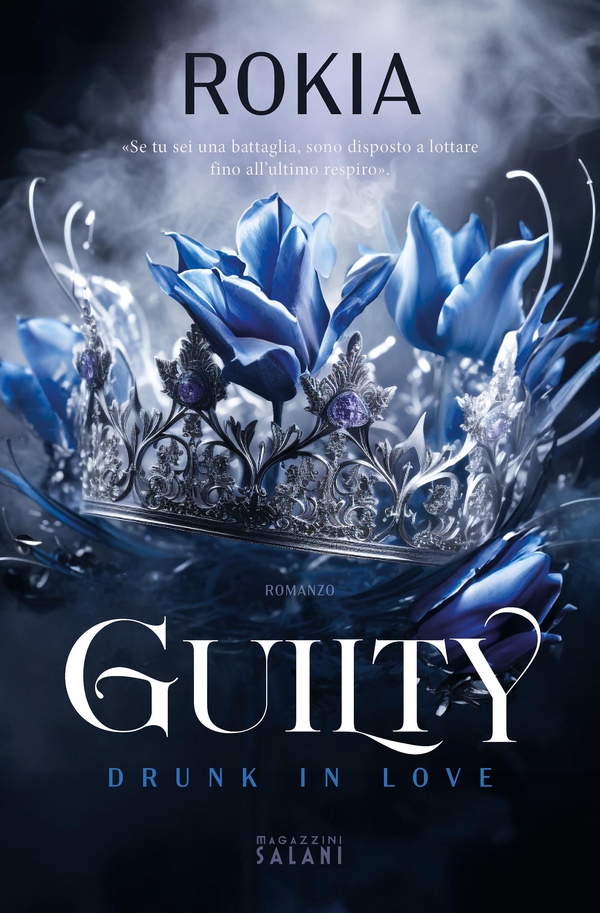 Guilty. Drunk in Love - Librerie.coop Guilty. Drunk in Love - Librerie.coop