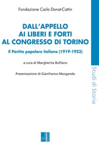 Dall'appello ai Liberi e forti al congresso di Torino. Il Partito popolare italiano (1919-1923) - Librerie.coop