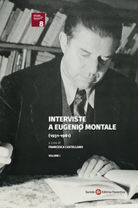 Interviste a Eugenio Montale (1931-1981) - Librerie.coop