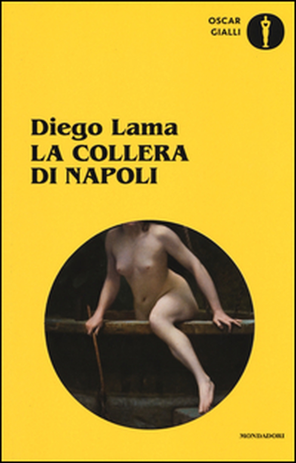 La collera di Napoli. Un'indagine del commissario Veneruso - Librerie.coop La collera di Napoli. Un'indagine del commissario Veneruso - Librerie.coop
