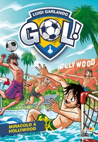 Gol 67 - Miracolo a Hollywood - Librerie.coop