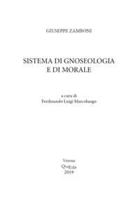 Sistema di gnoseologia e di morale - Librerie.coop Sistema di gnoseologia e di morale - Librerie.coop