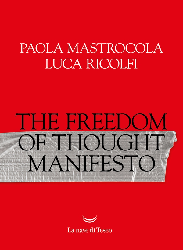 The Freedom of Thought Manifesto - Librerie.coop The Freedom of Thought Manifesto - Librerie.coop
