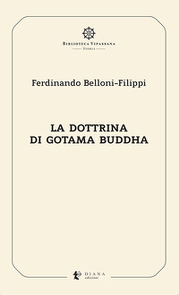 La dottrina di Gotama Buddha - Librerie.coop La dottrina di Gotama Buddha - Librerie.coop