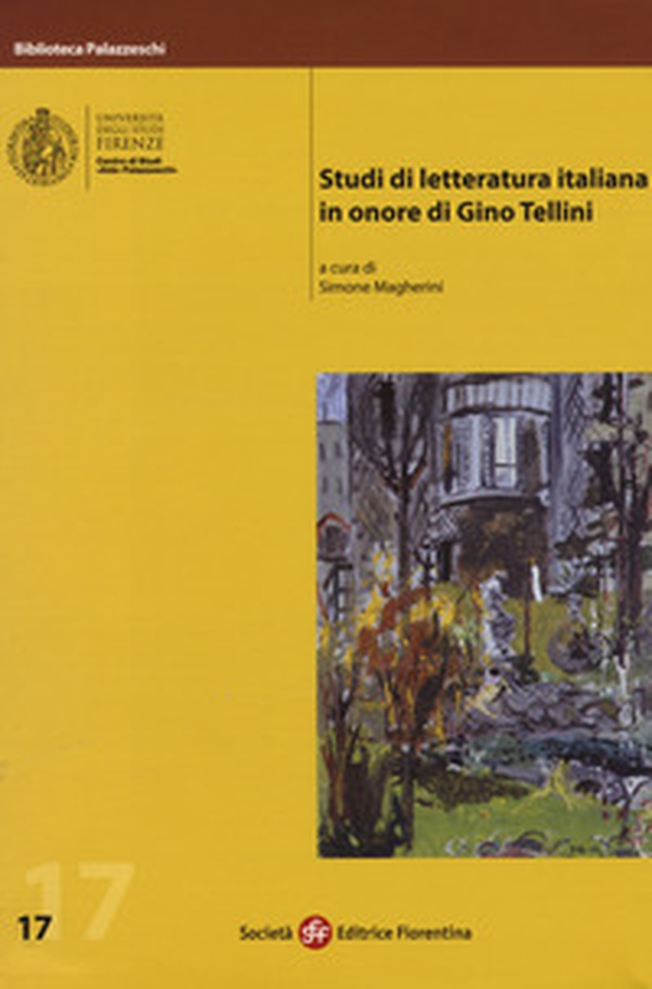 Studi di letteratura italiana in onore di Gino Tellini - Librerie.coop Studi di letteratura italiana in onore di Gino Tellini - Librerie.coop