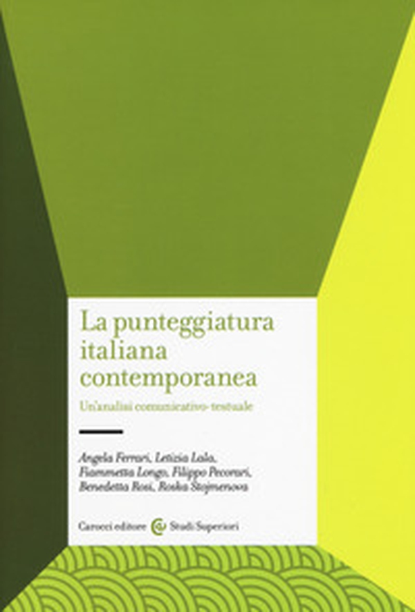 La punteggiatura italiana contemporanea. Un'analisi comunicativo-testuale - Librerie.coop