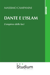 Dante e l'Islam. L'empireo delle luci - Librerie.coop Dante e l'Islam. L'empireo delle luci - Librerie.coop