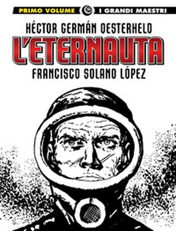 L'eternauta - Librerie.coop L'eternauta - Librerie.coop