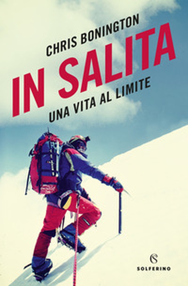 In salita. Una vita al limite - Librerie.coop In salita. Una vita al limite - Librerie.coop