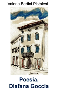 Poesia, Diafana Goccia - Librerie.coop