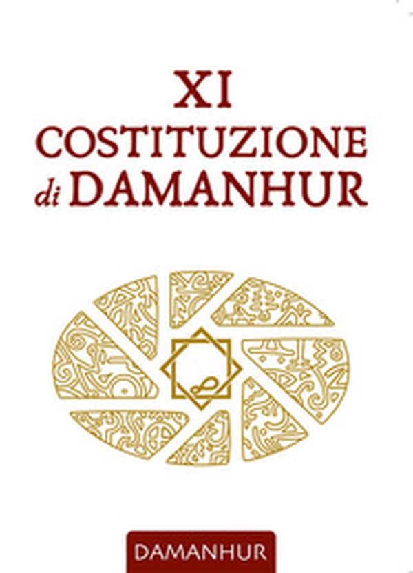 XI Costituzione di Damanhur - Librerie.coop