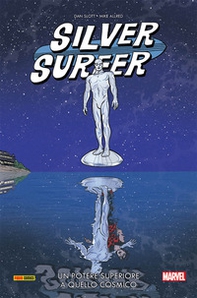 Un potere superiore a quello cosmico. Silver Surfer - Librerie.coop