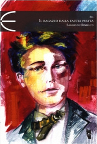 Il ragazzo dalla faccia pulita - Librerie.coop