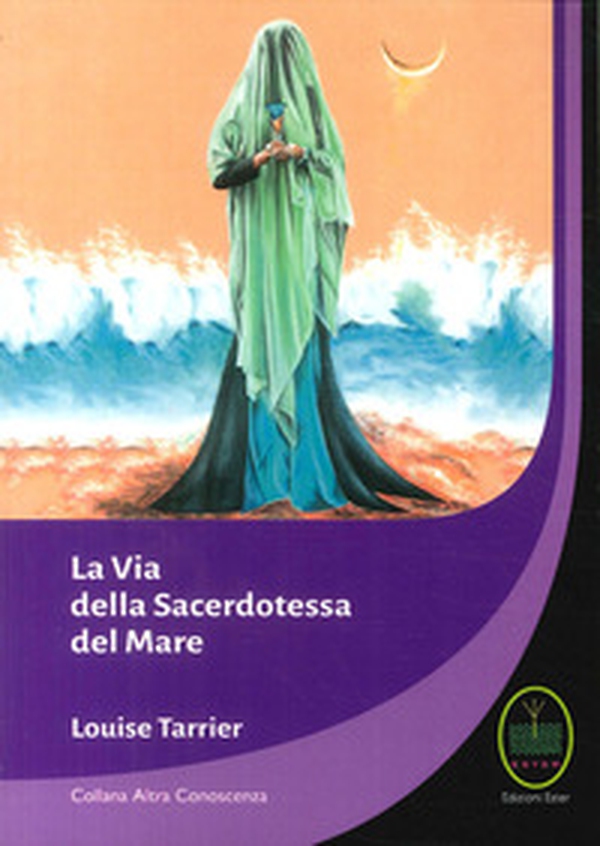La via della sacerdotessa del mare - Librerie.coop La via della sacerdotessa del mare - Librerie.coop