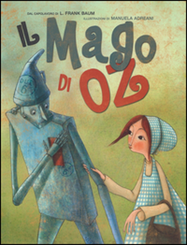 Il mago di Oz - Librerie.coop Il mago di Oz - Librerie.coop