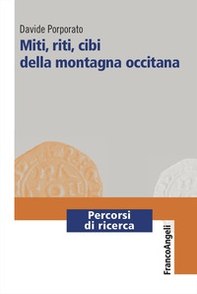 Miti, riti, cibi della montagna occitana - Librerie.coop
