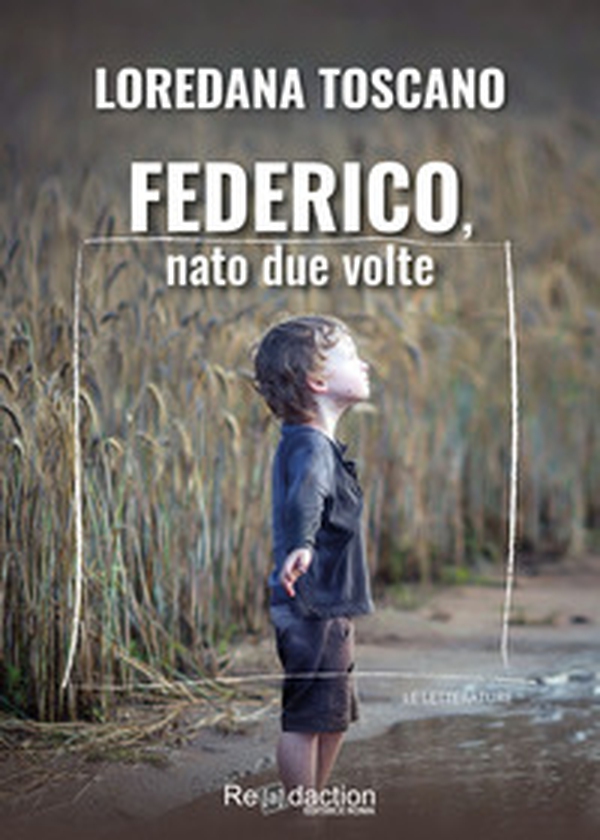 Federico, nato due volte - Librerie.coop Federico, nato due volte - Librerie.coop