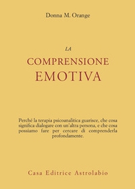 La comprensione emotiva - Librerie.coop La comprensione emotiva - Librerie.coop