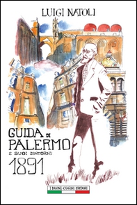 Guida di Palermo e suoi dintorni 1891 - Librerie.coop