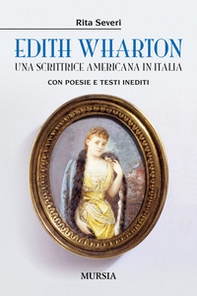 Edith Wharton. Una scrittrice americana in Italia - Librerie.coop