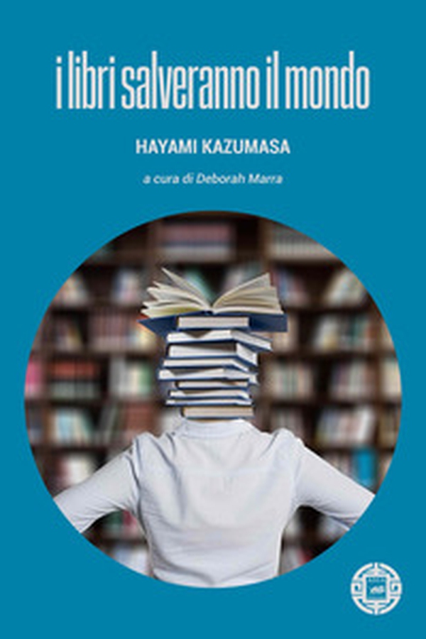 I libri salveranno il mondo - Librerie.coop I libri salveranno il mondo - Librerie.coop