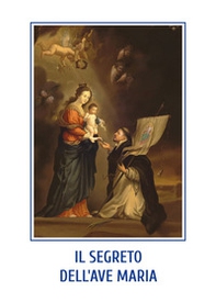 Il segreto dell'Ave Maria - Librerie.coop