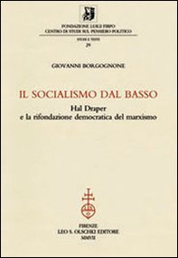 Il socialismo dal basso. Hal Draper e la rifondazione democratica del marxismo - Librerie.coop Il socialismo dal basso. Hal Draper e la rifondazione democratica del marxismo - Librerie.coop