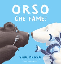 Orso che fame! - Librerie.coop