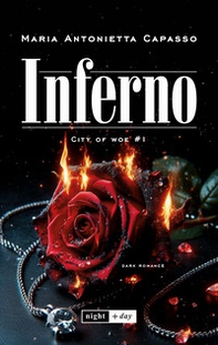 Inferno. City of Woe - Vol. 1 - Librerie.coop Inferno. City of Woe - Vol. 1 - Librerie.coop