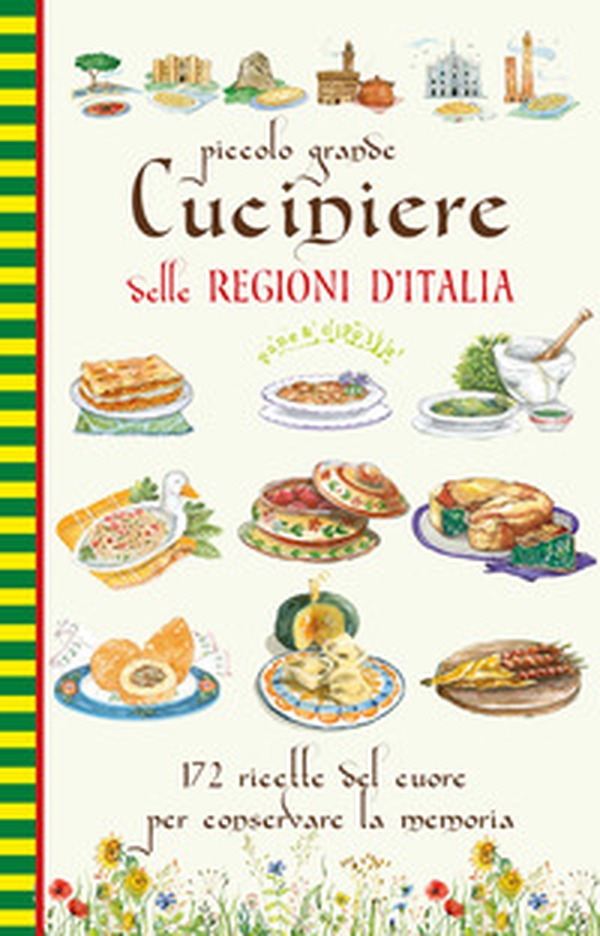Piccolo grande Cuciniere delle Regioni d'Italia - Librerie.coop Piccolo grande Cuciniere delle Regioni d'Italia - Librerie.coop
