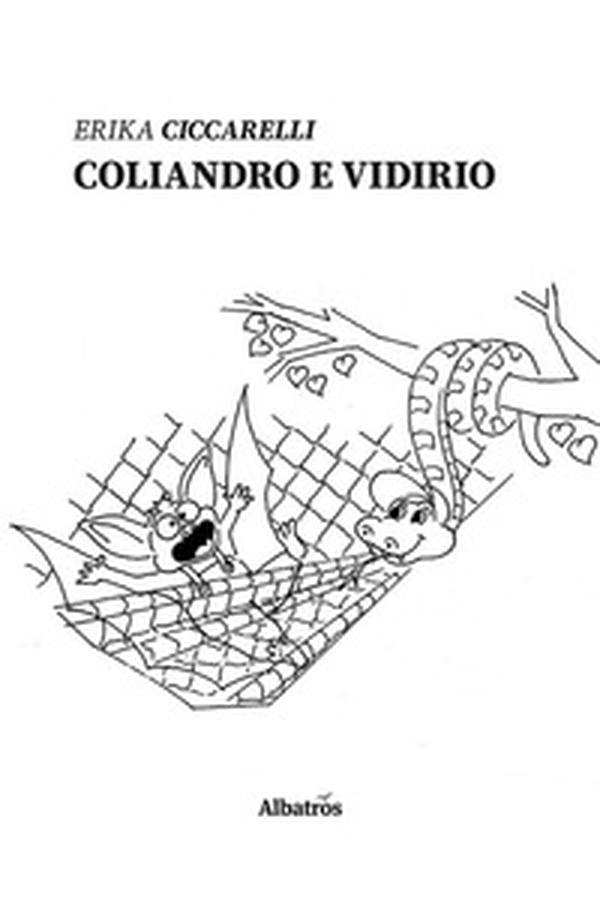 Coliandro e Vidirio - Librerie.coop Coliandro e Vidirio - Librerie.coop