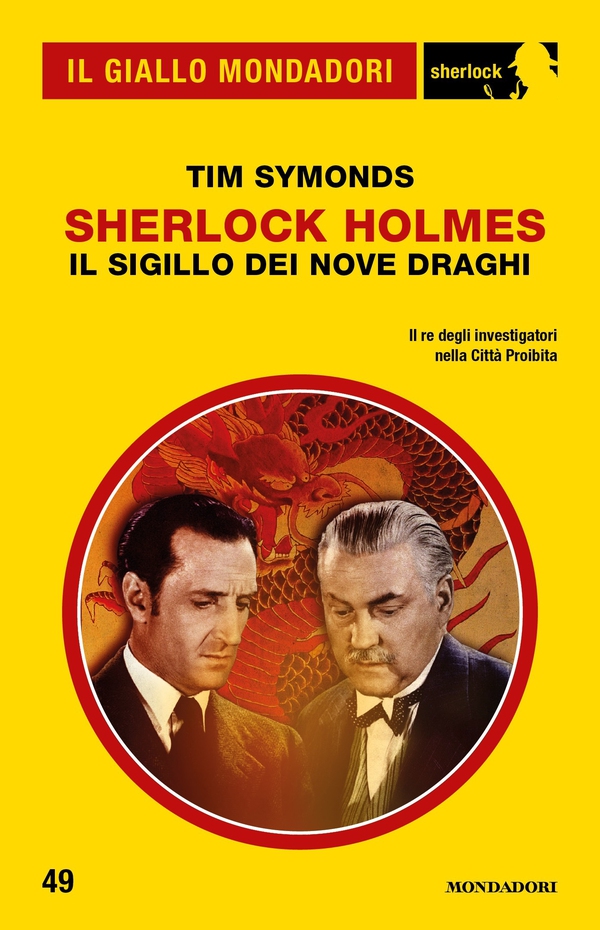 Sherlock Holmes - Il Sigillo dei Nove Draghi (Il Giallo Mondadori Sherlock) - Librerie.coop Sherlock Holmes - Il Sigillo dei Nove Draghi (Il Giallo Mondadori Sherlock) - Librerie.coop
