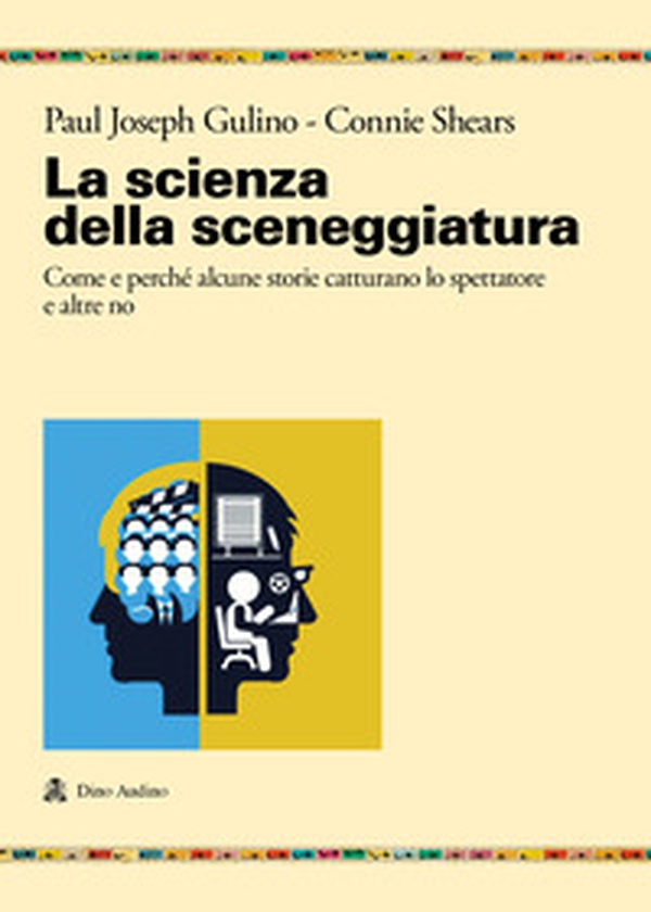 La scienza della sceneggiatura - Librerie.coop La scienza della sceneggiatura - Librerie.coop