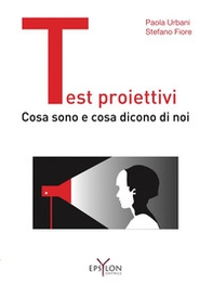 Test proiettivi. Cosa sono e cosa dicono di noi - Librerie.coop