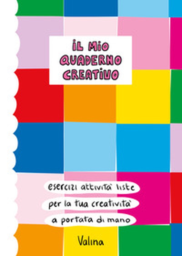 Il mio quaderno creativo. Esercizi, attività, liste per la tua creatività a portata di mano. - Librerie.coop Il mio quaderno creativo. Esercizi, attività, liste per la tua creatività a portata di mano. - Librerie.coop
