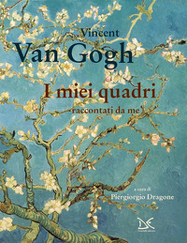 I miei quadri raccontati da me - Librerie.coop I miei quadri raccontati da me - Librerie.coop