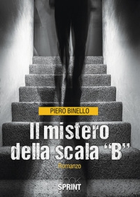 Il mistero della scala «B» - Librerie.coop