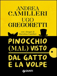 Pinocchio (mal) visto dal gatto e la volpe - Librerie.coop Pinocchio (mal) visto dal gatto e la volpe - Librerie.coop